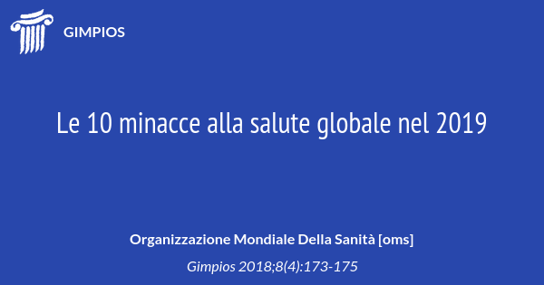 Le 10 Minacce Alla Salute Globale Nel 2019 GIMPIOS Giornale 